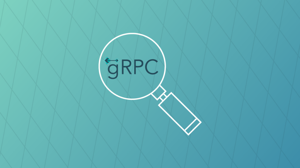 7 API Testing Tools That Support gRPC