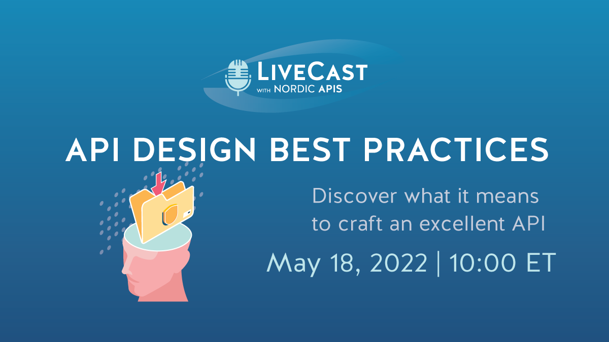 livecast-api-design-best-practices-nordic-apis