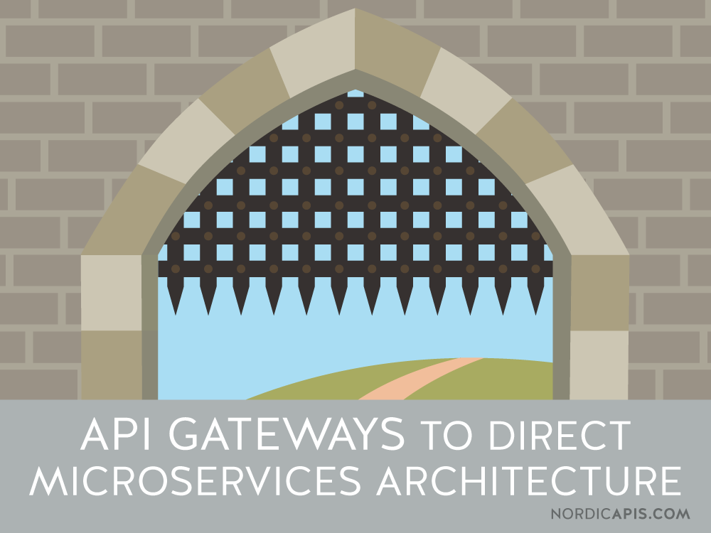 API Gateway to direct microservices architecture nordic apis