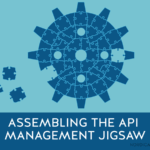 Assembling-The-API-Management-Jigsaw-In-Big-And-Small-Companies