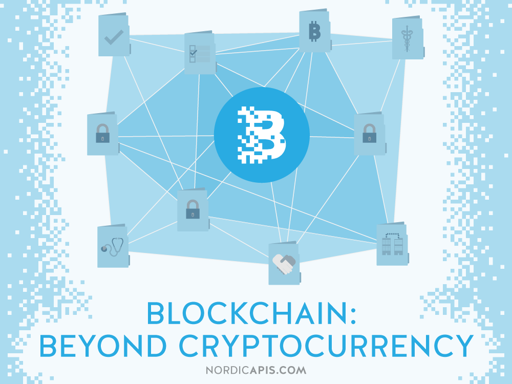 Blockchain-beyond-cryptocurrency-nordic-apis