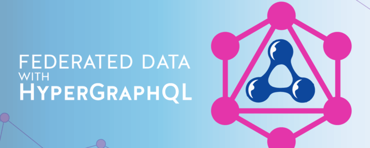 Federated Data With HyperGraphQL