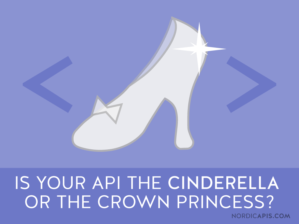 Is-Your-API-Cinderella-or-Crown-Pricess-