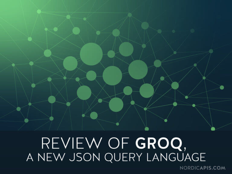 Review of GROQ, A New JSON Query Language | Nordic APIs