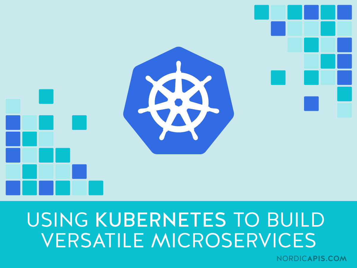Using Kubernetes With API Microservices