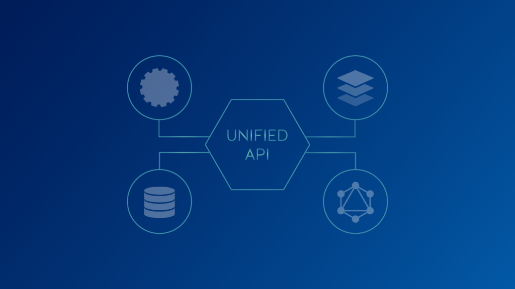 What Is a Unified API? When Should You Consider Using One?
